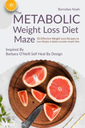 The Metabolic Weight Loss Diet Maze (ISBN: 9781961902862)