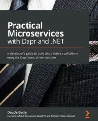 Practical Microservices with Dapr and . NET (ISBN: 9781800568372)