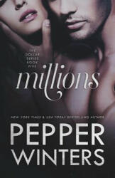Millions - Pepper Winters (ISBN: 9781540449191)