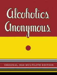 Alcoholics Anonymous - Alcoholics Anonymous, Bill W. (ISBN: 9781684220342)