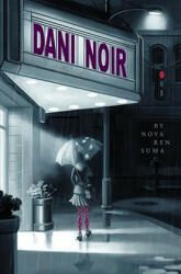 Dani Noir - Nova Ren Suma (ISBN: 9781416975649)