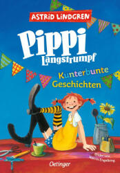 Pippi Langstrumpf. Kunterbunte Geschichten - Katrin Engelking, Cäcilie Heinig (ISBN: 9783751204774)