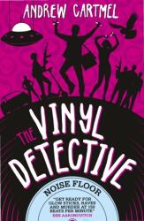 The Vinyl Detective - Noise Floor (ISBN: 9781803367965)