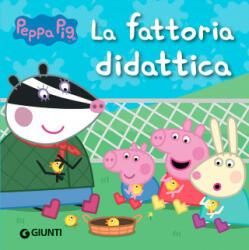 fattoria didattica. Peppa Pig - Silvia D'Achille (ISBN: 9788809898998)