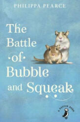 Battle of Bubble and Squeak - Philippa Pearce (ISBN: 9780141368610)