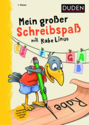 Mein großer Schreibspaß mit Rabe Linus - 1. Klasse - Dorothee Raab, Sigrid Leberer (ISBN: 9783411722303)