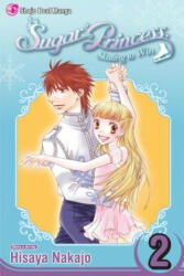 Sugar Princess: Skating To Win, Vol. 2 - Hisaya Nakajo, Hisaya Nakajo (ISBN: 9781421519319)