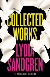 Collected Works: A Novel (2023)
