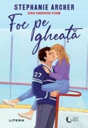 Foc pe gheata - Stephanie Archer (ISBN: 9786303197166)