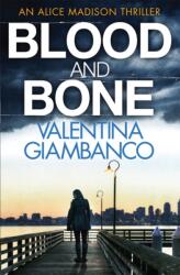 Blood and Bone (ISBN: 9781784291402)