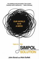 SIMPOL Solution - Solving Global Problems Could be Easier Than We Think (ISBN: 9780720619317)
