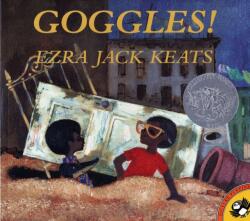 Goggles! - Ezra Jack Keats (ISBN: 9780140564402)