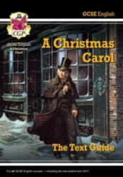 New GCSE English Text Guide - A Christmas Carol includes Online Edition & Quizzes - CGP Books (ISBN: 9781782943099)