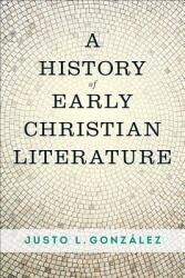 A History of Early Christian Literature (ISBN: 9780664264444)