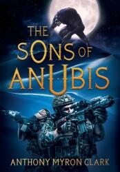 The Sons of Anubis (ISBN: 9781735846927)