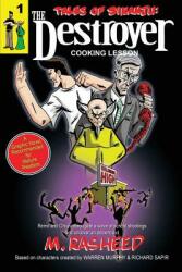 Tales of Sinanju: The Destroyer book one Cooking Lesson (ISBN: 9780991526604)