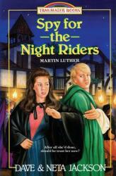 Spy for the Night Riders: Introducing Martin Luther (ISBN: 9781939445056)