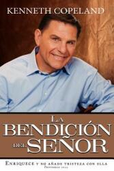 The Blessing of the Lord It Makes Rich and He Adds No Sorrow with It Spanish Paperback (ISBN: 9781604631548)