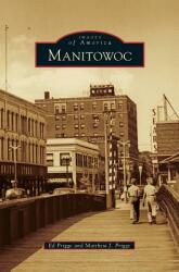 Manitowoc (ISBN: 9781531669119)