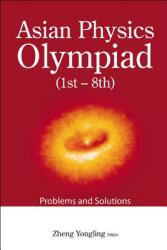 Asian Physics Olympiad (ISBN: 9789814271431)