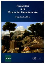 Iniciación a la Teoría del Conocimiento - Sánchez Meca, Diego (2019)