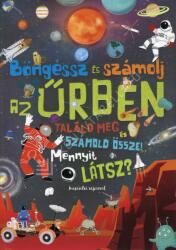 Böngéssz És Számolj Az Űrben (ISBN: 9789634834366)