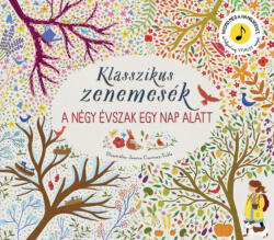 Klasszikus zenemesék: A négy évszak egy nap alatt (ISBN: 9789635650958)