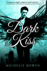 Dark Kiss - Michelle Rowen (ISBN: 9781848451247)