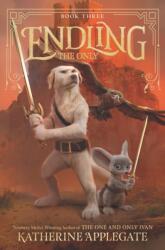 Endling #3: The Only (ISBN: 9780062335616)