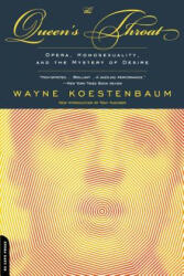Queen's Throat - Wayne Koestenbaum (ISBN: 9780306810084)