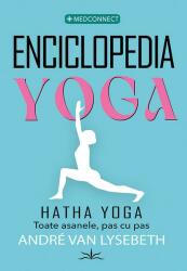 Enciclopedia Yoga. Hatha Yoga - Andre Van Lysebeth (ISBN: 9786303320052)