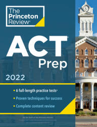Princeton Review ACT Prep 2023: 6 Practice Tests + Content Review + Strategies (ISBN: 9780593516324)