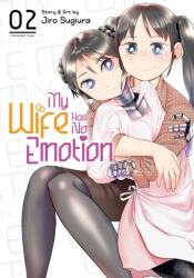 My Wife Has No Emotion Vol. 2 (ISBN: 9781648275678)