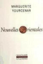 NOUVELLES ORIENTALES - Marguerite Yourcenar (ISBN: 9782070299737)