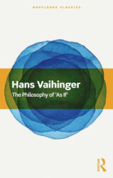 Philosophy of 'As If' - Hans Vaihinger (ISBN: 9780367549947)
