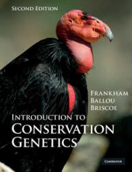 Introduction to Conservation Genetics - Richard Frankham (ISBN: 9780521702713)