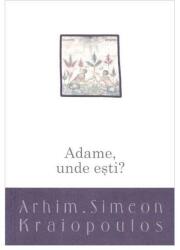 Adame, unde ești? Despre pocăință (ISBN: 9789739492980)
