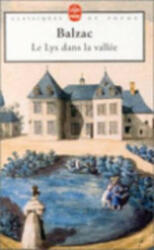Le Lys dans la vallée - Honor de Balzac (ISBN: 9782253004448)
