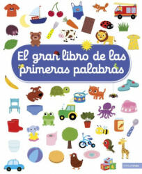 EL GRAN LIBRO DE LAS PRIMERAS PALABRAS - NATHALIE CHOUX (2019)