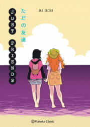 Planeta Manga: Just Friends - ANA ONCINA TORTOSA (2021)