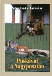 Puskával a Nagypusztán (2005)