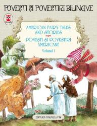 American fairy tales and stories. Povești și povestiri americane. volumul I (ISBN: 9789734740116)