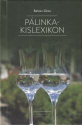 Pálinka-kislexikon (ISBN: 9786155862540)