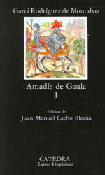 Amadís de Gaula, I - GARCI RODRIGUEZ DE MONTALVO (ISBN: 9788437606934)