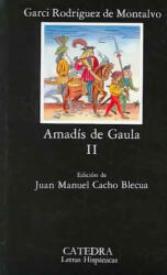 Amadís de Gaula, II - GARCI RODRIGUEZ DE MONTALVO (ISBN: 9788437607542)