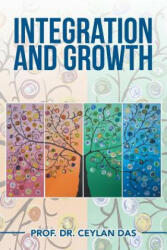 Integration and Growth - Prof Dr Ceylan Das (ISBN: 9781503511682)