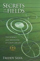 Secrets In The Fields (ISBN: 9780578389943)