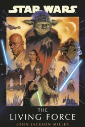Star Wars: The Living Force - John Jackson Miller (2024)