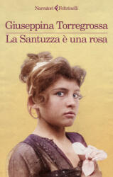 Santuzza è una rosa - Giuseppina Torregrossa (2023)