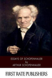 Essays of Schopenhauer - Arthur Schopenhauer (ISBN: 9781507612767)